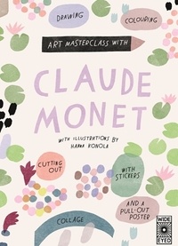 Hanna Konola - Art masterclass with Claude Monet.