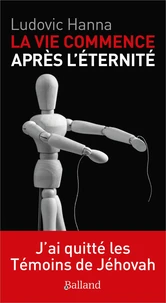 J'ai quitté les témoins de Jéhovah