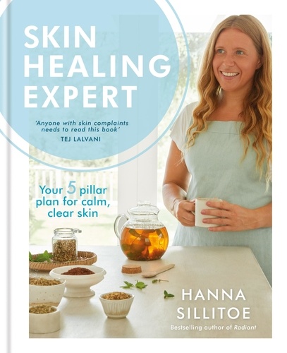 Skin Healing Expert. Your 5 pillar plan for calm, clear skin