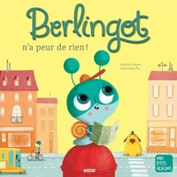 Berlingot n'a peur de rien !