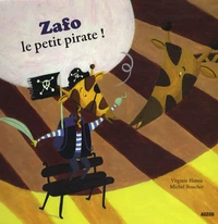 Zafo le petit pirate !