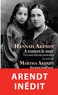 Hannah Arendt - A travers le mur - Un conte et trois paraboles précédés de Notre enfant.