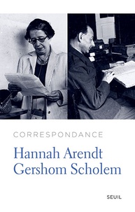 Hannah Arendt et Gershom Scholem - Correspondance.