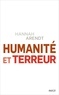 Hannah Arendt - Humanité et terreur - Et autres essais.