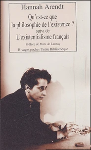 Qu'est-ce que la philosophie de l'existence ?
