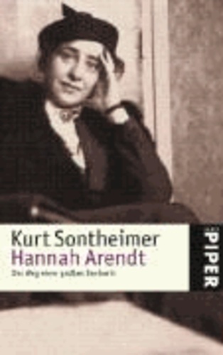 Hannah Arendt - Der Weg einer großen Denkerin.
