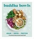 Hannah (Author) Pemberton - Buddha Bowls.