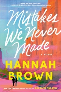 Hannah Brown - Mistakes We Never Made.