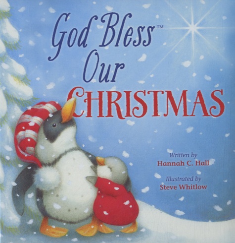 Hannah C. Hall et Steve Whitlow - God Bless our Christmas.