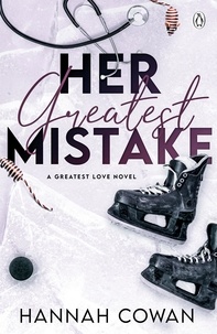 Hannah Cowan - Her Greatest Mistake.