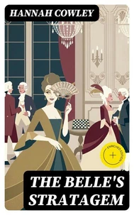 The Belle's Stratagem (Annotated)