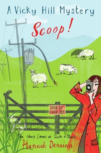 Hannah Dennison - A Vicky Hill Mystery: Scoop!.