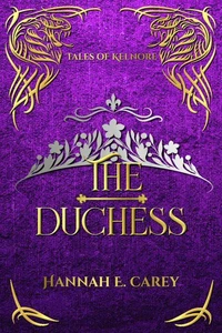 The Duchess: Tales of Kelnore