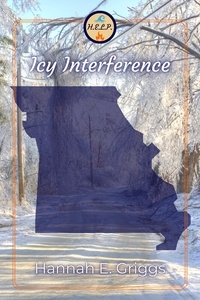  Hannah E. Griggs - Icy Interference - H.E.L.P., #2.