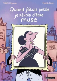 Quand j'étais petite, je rêvais d'être muse
