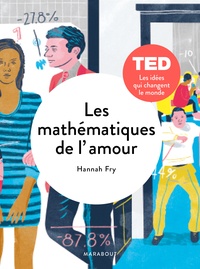 Hannah Fry - Les mathématiques de l'amour.