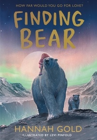 April et le dernier ours de Hannah Gold - Grand Format - Livre