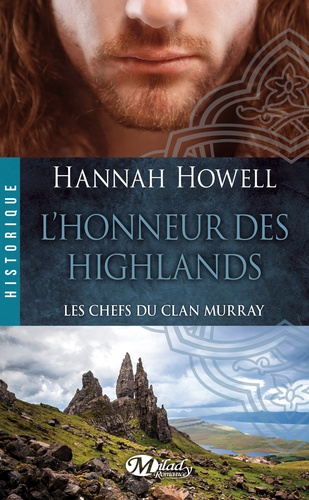 Les Chefs du clan Murray Tome 2 L'Honneur des Highlands