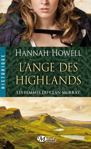 Les femmes du clan Murray Tome 1 L'ange des Highlands