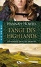 Hannah Howell - Les femmes du clan Murray Tome 1 : L'ange des Highlands.