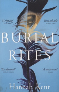 Hannah Kent - Burial Rites.