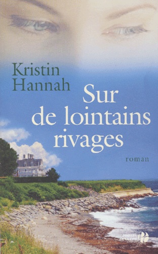 Hannah Kristin - Sur de lointains rivages.