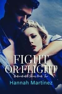  Hannah Martinez - Fight or Flight - Unbreakable, #2.