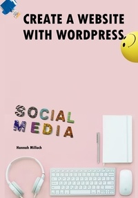  Hannah Milloch - Create A Website With Wordpress - The Power of CMS, Wordpress Website, Joomla, Wordpress Templates, Wordress SEO.