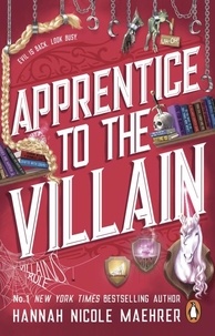 Hannah Nicole Maehrer - Apprentice to the Villain - From the No.1 New York Times bestselling author and TikTok sensation comes the most hilarious romantasy book of 2024.