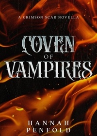 Hannah Penfold - Coven of Vampires - The Crimson Scar Series, #0.5.