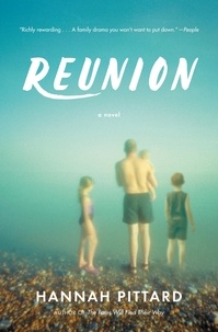 Hannah Pittard - Reunion - A Novel.