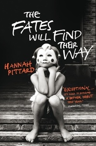 Hannah Pittard - The Fates Will Find Their Way.