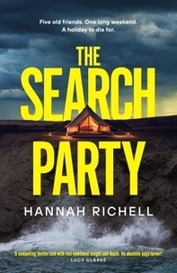 Hannah Richell - The Search Party.