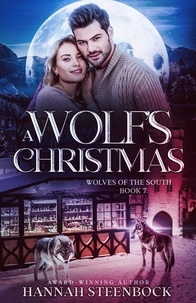  Hannah Steenbock - A Wolf's Christmas - Wolves of the South, #7.