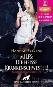 MILFS: Die heiße Krankenschwester! Erotische Geschichte | Erotik Audio Story | Erotisches Hörbuch
