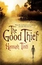 Hannah Tinti - The Good Thief.