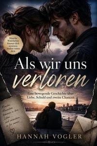 Als wir uns verloren
