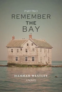 Remember the Bay
