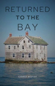 Returned to the Bay