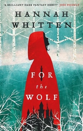 For the Wolf. The New York Times Bestseller