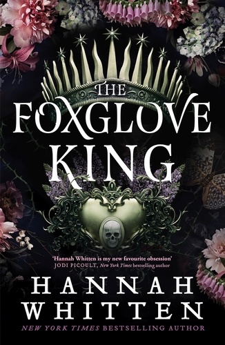 The Foxglove King. The Sunday Times bestselling romantasy phenomenon