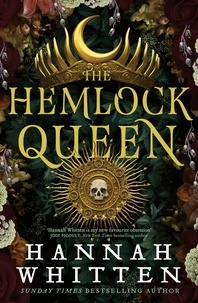 Hannah Whitten - The Hemlock Queen.