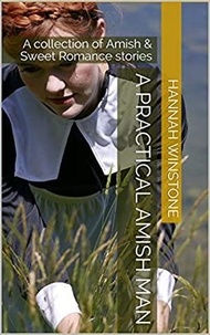  Hannah Winstone - A Practical Amish Man.