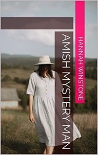  Hannah Winstone - Amish Mystery Man.