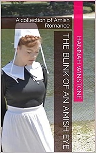 Hannah Winstone - Blink of an Amish Eye.