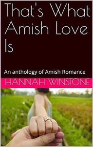  Hannah Winstone - That's What Amish Love Is.
