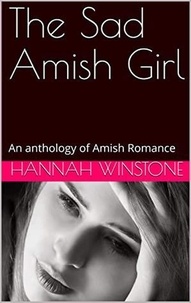  Hannah Winstone - The Sad Amish Girl.