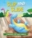 Slip and Slide. A Dinosaur Story about Sharing