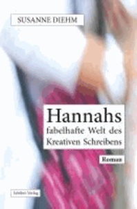 Hannahs fabelhafte Welt des Kreativen Schreibens.