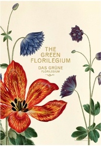 Hanne Kolind Poulsen - The green florilegium.